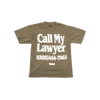 Call My Lawyer T-Shirt